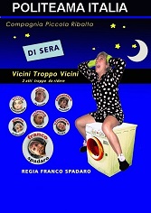 VICINI TROPPO VICINI